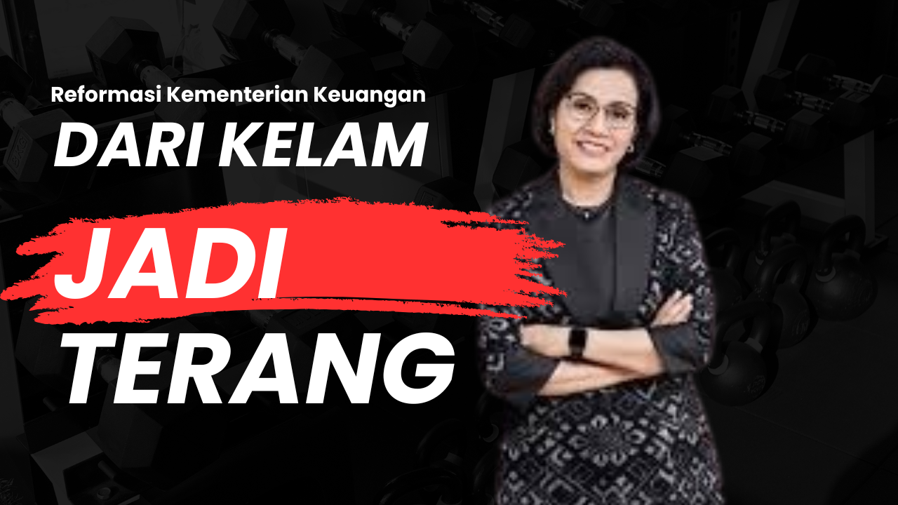 Gambar sampul Reformasi Birokrasi Kementerian Keuangan: Dari Kelam ke Terang