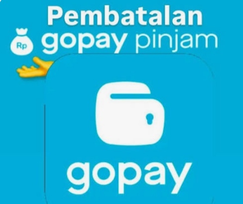 Gambar sampul Membatalkan pengajuan Pinjaman GO-PAY