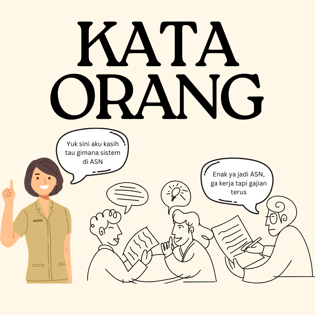 Kata orang tentang ASN