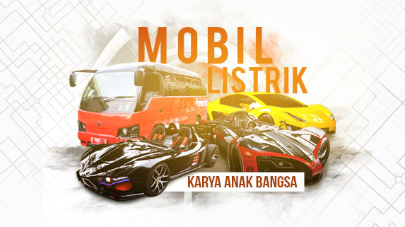 Mobil Listrik Karya Anak Bangsa