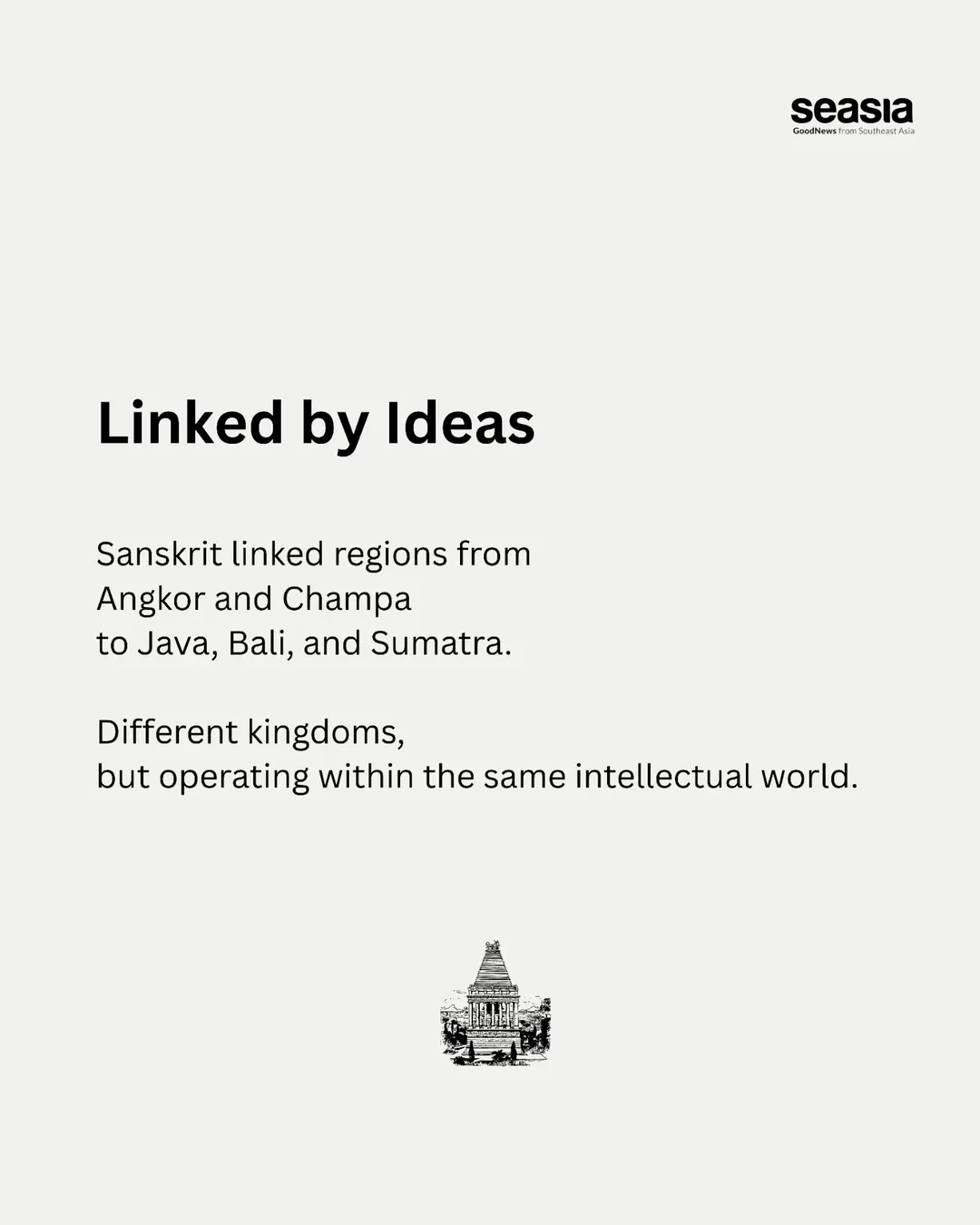 There Was A Time When Southeast Asia Spoke The Same Language